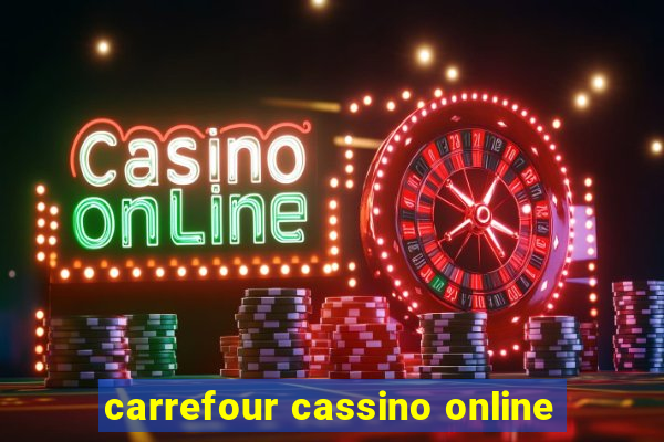 carrefour cassino online